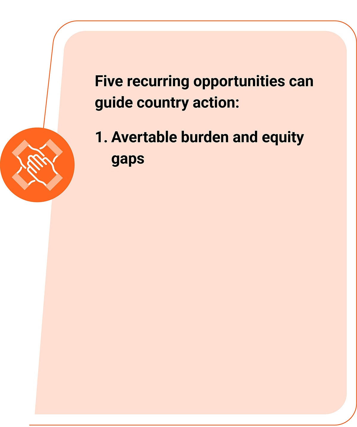 Five recurring opportunities can guide country action